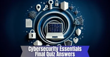 cybersecurity essentials final quiz answers